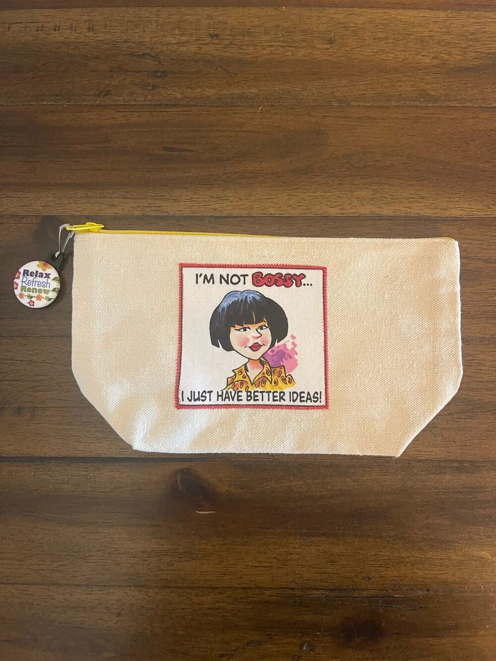 I’m Not Bossy Small Makeup Bag